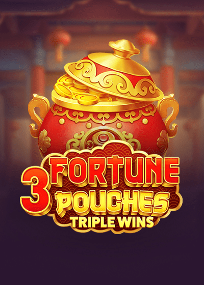 3 Fortune Pouches: Triple Wins slots