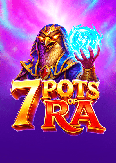 7 Pots of Ra: Hold and Win slots