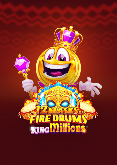 12 Masks of Fire Drums King Millions slots